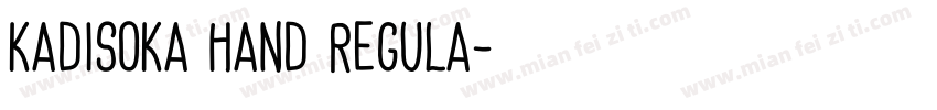 Kadisoka Hand Regula字体转换
